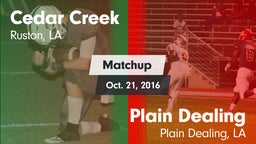 Matchup: Cedar Creek High vs. Plain Dealing  2016