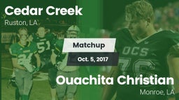 Matchup: Cedar Creek High vs. Ouachita Christian  2017
