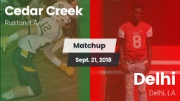 Matchup: Cedar Creek High vs. Delhi  2018
