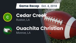 Recap: Cedar Creek  vs. Ouachita Christian  2018