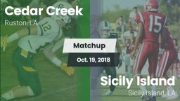 Matchup: Cedar Creek High vs. Sicily Island  2018