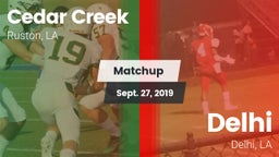 Matchup: Cedar Creek High vs. Delhi  2019