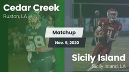 Matchup: Cedar Creek High vs. Sicily Island  2020