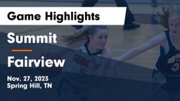 Summit  vs Fairview  Game Highlights - Nov. 27, 2023