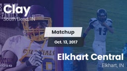 Matchup: Clay  vs. Elkhart Central  2017