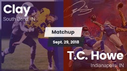 Matchup: Clay  vs. T.C. Howe  2018