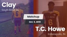 Matchup: Clay  vs. T.C. Howe  2019