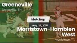 Matchup: Greeneville High vs. Morristown-Hamblen West  2018