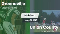Matchup: Greeneville High vs. Union County  2018
