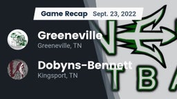 Recap: Greeneville  vs. Dobyns-Bennett  2022