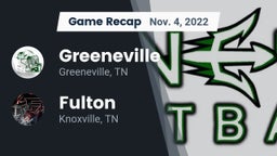 Recap: Greeneville  vs. Fulton  2022