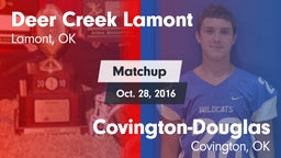 Matchup: Deer Creek Lamont vs. Covington-Douglas  2016