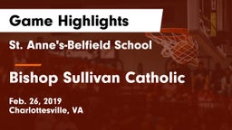 St. Anne's-Belfield School vs Bishop Sullivan Catholic  Game Highlights - Feb. 26, 2019