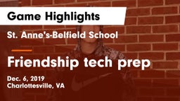 St. Anne's-Belfield School vs Friendship tech prep Game Highlights - Dec. 6, 2019