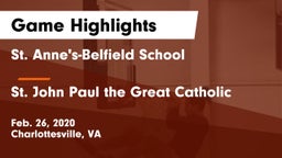 St. Anne's-Belfield School vs  St. John Paul the Great Catholic  Game Highlights - Feb. 26, 2020