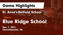 St. Anne's-Belfield School vs Blue Ridge School Game Highlights - Dec. 7, 2021