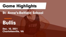 St. Anne's-Belfield School vs Bullis  Game Highlights - Dec. 10, 2021