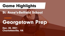 St. Anne's-Belfield School vs Georgetown Prep Game Highlights - Dec. 28, 2021