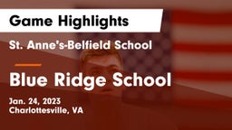 St. Anne's-Belfield School vs Blue Ridge School Game Highlights - Jan. 24, 2023