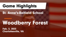 St. Anne's-Belfield School vs Woodberry Forest  Game Highlights - Feb. 3, 2023