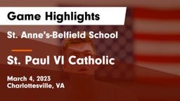 St. Anne's-Belfield School vs St. Paul VI Catholic  Game Highlights - March 4, 2023