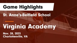 St. Anne's-Belfield School vs Virginia Academy Game Highlights - Nov. 28, 2023