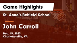 St. Anne's-Belfield School vs John Carroll  Game Highlights - Dec. 15, 2023