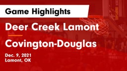 Deer Creek Lamont  vs Covington-Douglas  Game Highlights - Dec. 9, 2021