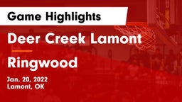 Deer Creek Lamont  vs Ringwood  Game Highlights - Jan. 20, 2022