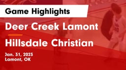 Deer Creek Lamont  vs Hillsdale Christian Game Highlights - Jan. 31, 2023