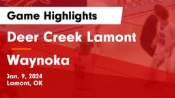 Deer Creek Lamont  vs Waynoka  Game Highlights - Jan. 9, 2024