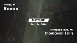 Matchup: Ronan  vs. Thompson Falls  2016