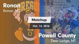 Matchup: Ronan  vs. Powell County  2016