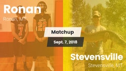 Matchup: Ronan  vs. Stevensville  2018