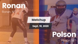 Matchup: Ronan  vs. Polson  2020