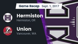 Recap: Hermiston  vs. Union  2017