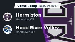 Recap: Hermiston  vs. Hood River Valley  2017