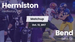 Matchup: Hermiston High vs. Bend  2017