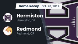 Recap: Hermiston  vs. Redmond  2017
