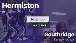 Matchup: Hermiston High vs. Southridge  2019