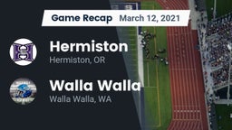 Recap: Hermiston  vs. Walla Walla  2021