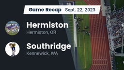 Recap: Hermiston  vs. Southridge  2023