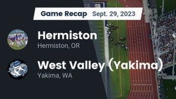Recap: Hermiston  vs. West Valley  (Yakima) 2023