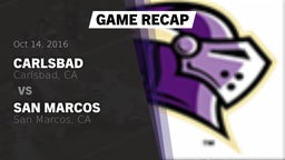 Recap: Carlsbad  vs. San Marcos  2016