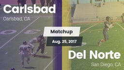 Matchup: Carlsbad  vs. Del Norte  2017