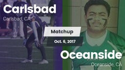 Matchup: Carlsbad  vs. Oceanside  2017