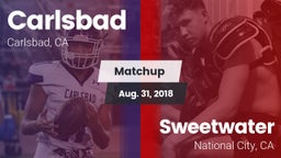 Matchup: Carlsbad  vs. Sweetwater  2018