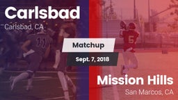 Matchup: Carlsbad  vs. Mission Hills  2018