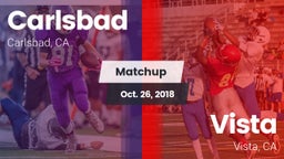 Matchup: Carlsbad  vs. Vista  2018