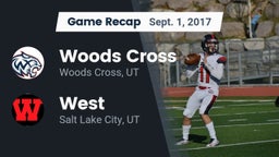 Recap: Woods Cross  vs. West  2017